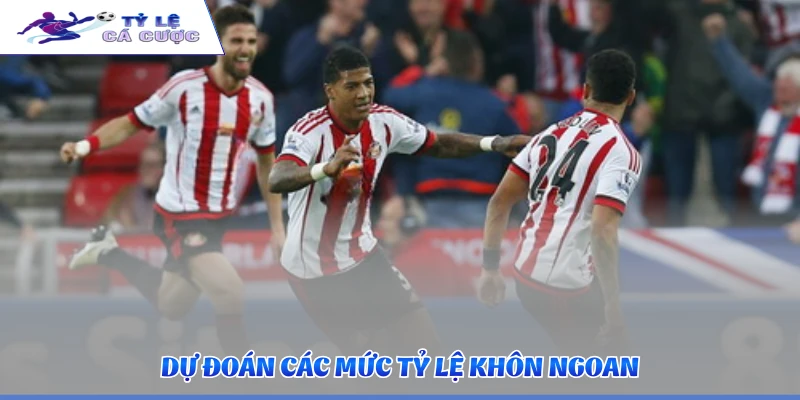 Dự đoán các mức tỷ lệ khôn ngoan