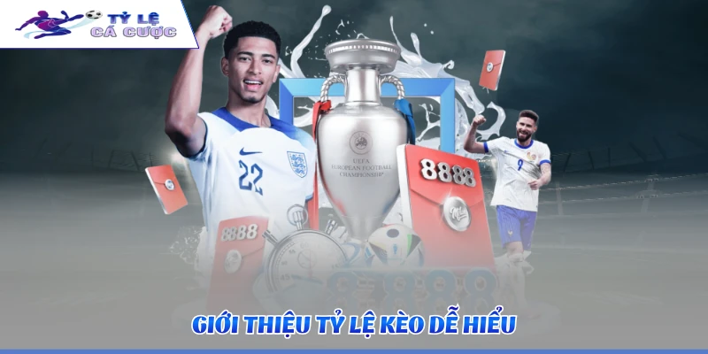 Giới thiệu tỷ lệ kèo dễ hiểu