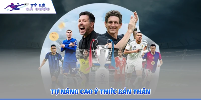 Tự nâng cao ý thức bản thân